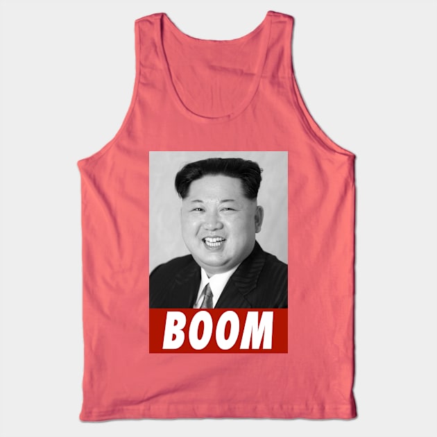 Kim Jong Un - Boom Tank Top by agedesign